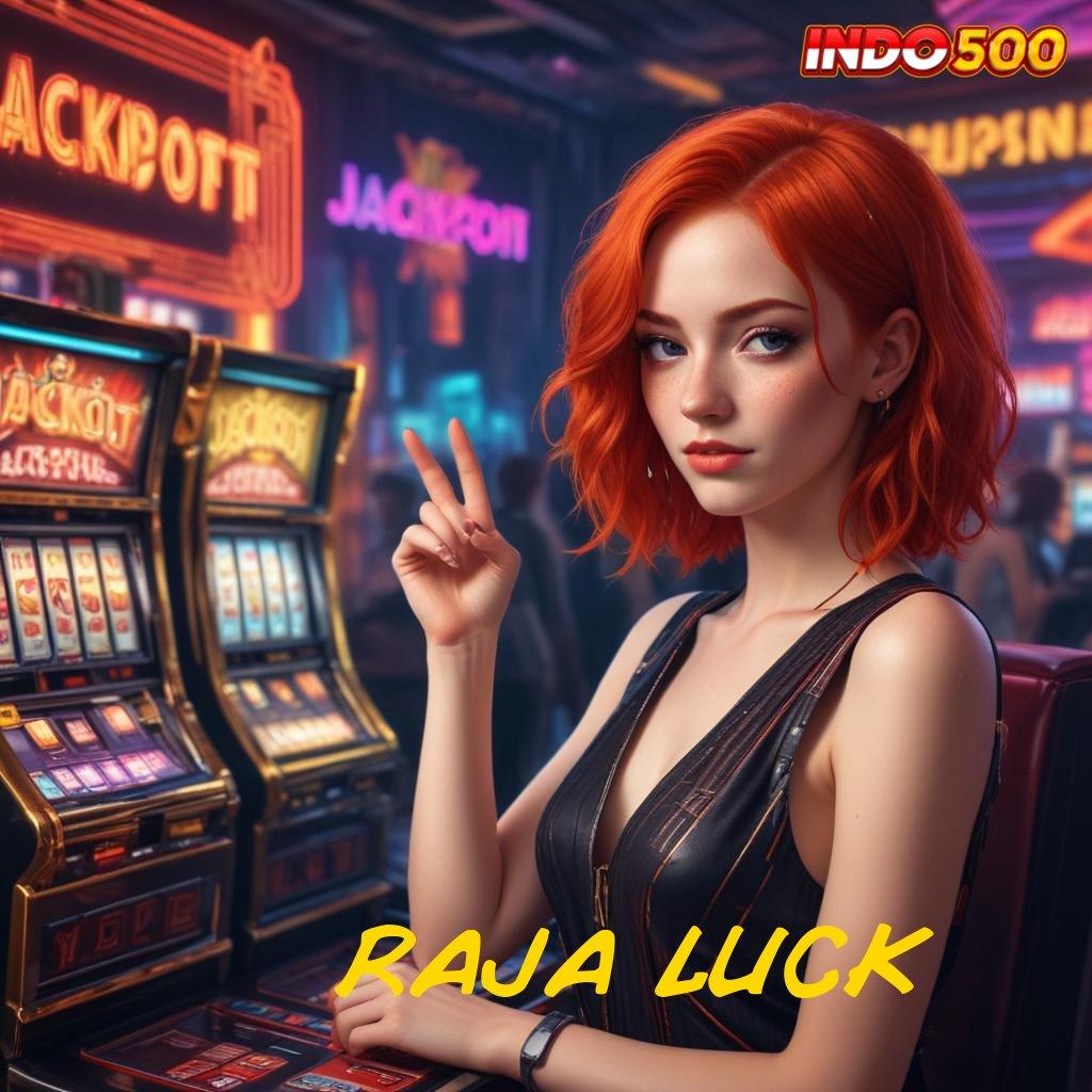 RAJA LUCK ⚡ Ini Melulu Ribu 5K