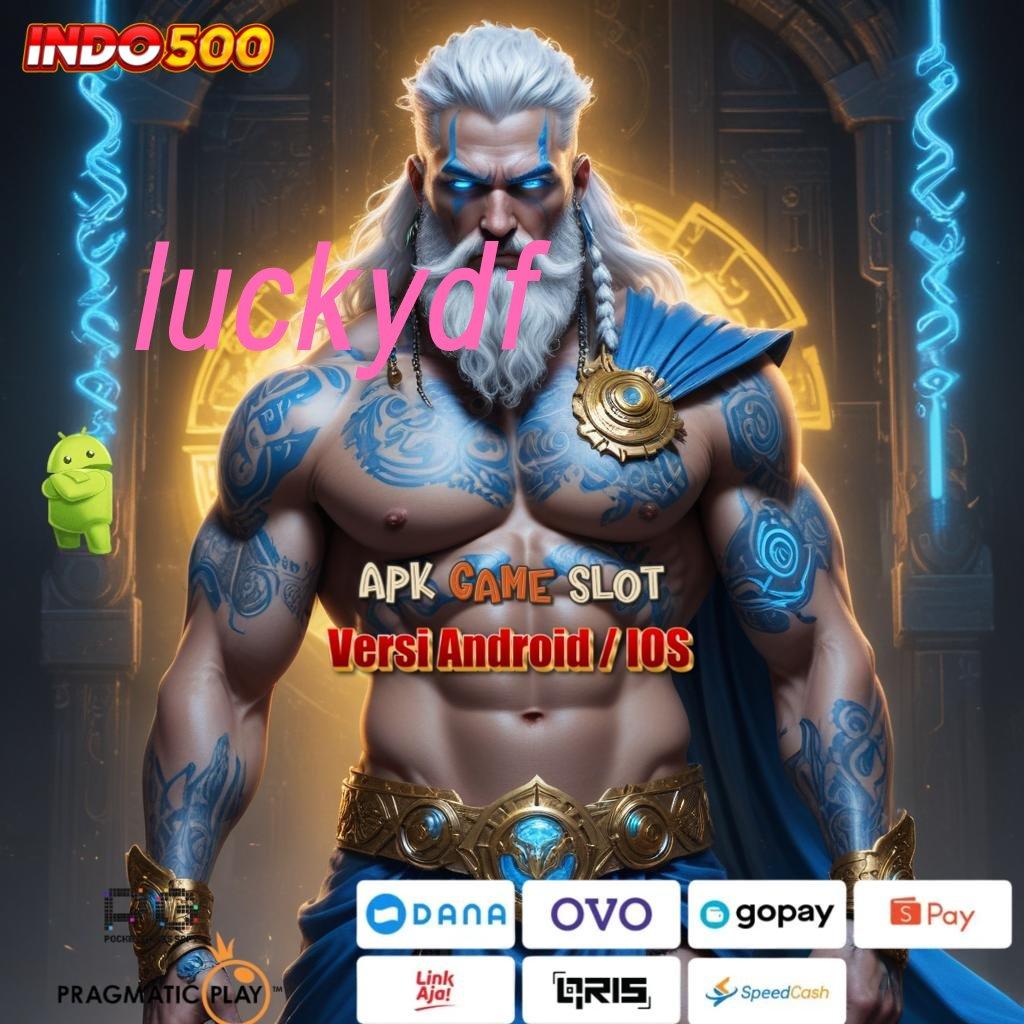 LUCKYDF # APK Bonus RTP Tinggi 2025 Media