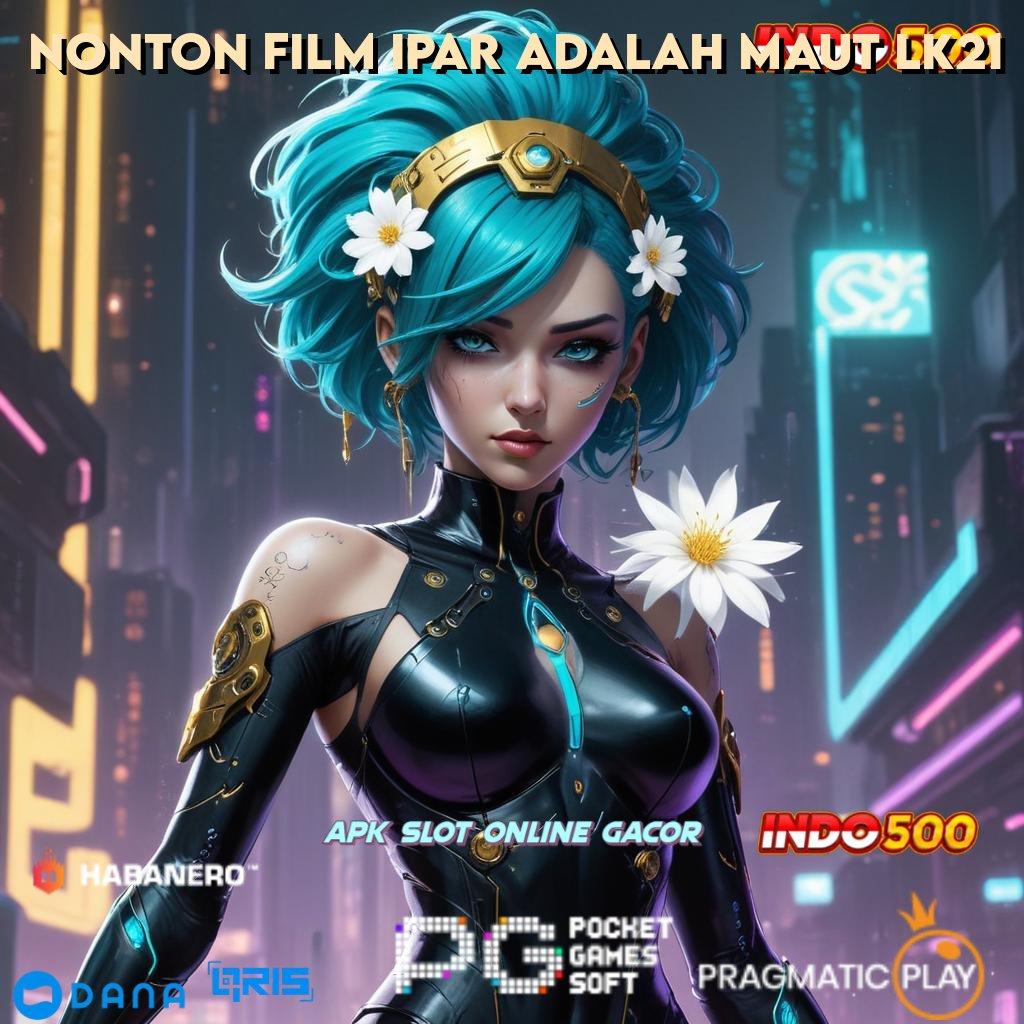 NONTON FILM IPAR ADALAH MAUT LK21 ➤ alat pondasi ekosistem platform teknologi aplikasi