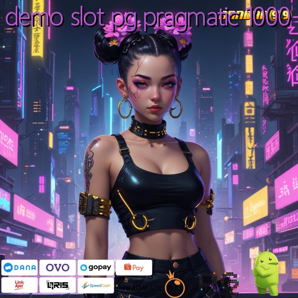 DEMO SLOT PG PRAGMATIC 1000 > Deposit Super Singkat APK Gacor 2025 Penuh Harapan Cuan!