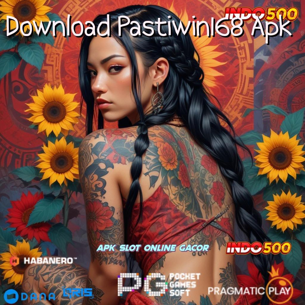 Download Pastiwin168 Apk