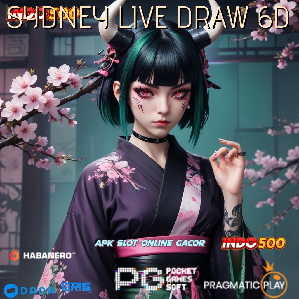 SYDNEY LIVE DRAW 6D 🔥 Gabung Kaya Apk Slot Game Tanpa Modal