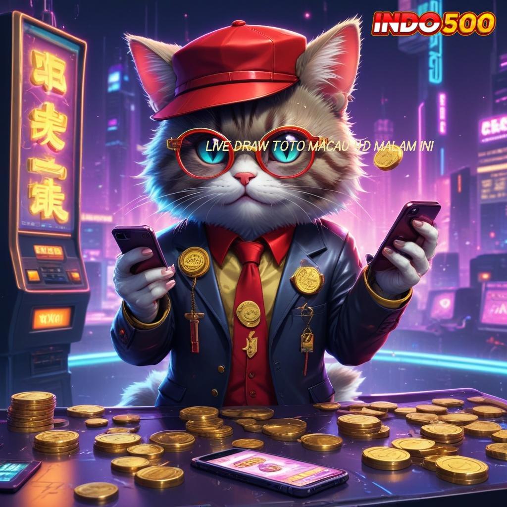 LIVE DRAW TOTO MACAU 4D MALAM INI Pembaruan APK Event Bonus Gratis Arena Kerja