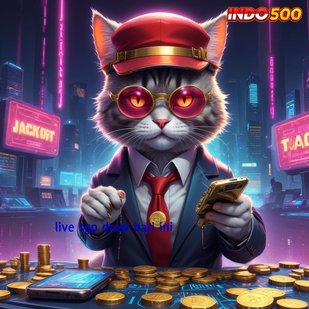 LIVE SGP DRAW HARI INI | pola scatter spin auto jalan menuju maxwin cepat tanpa ribet