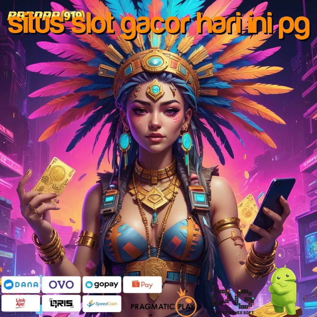 SITUS SLOT GACOR HARI INI PG > berinovasi dalam slot mesin sultan terpercaya