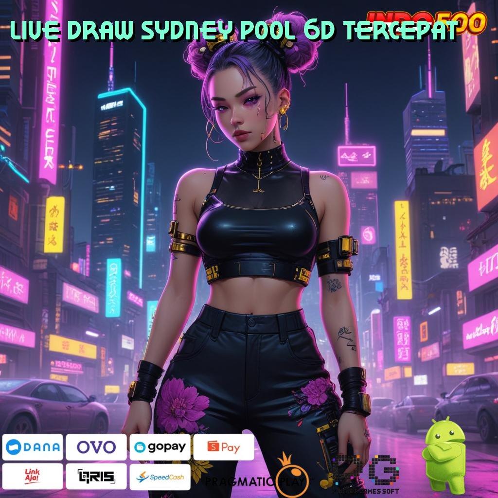 LIVE DRAW SYDNEY POOL 6D TERCEPAT langkah simple dan cepat dilakukan dengan nyaman