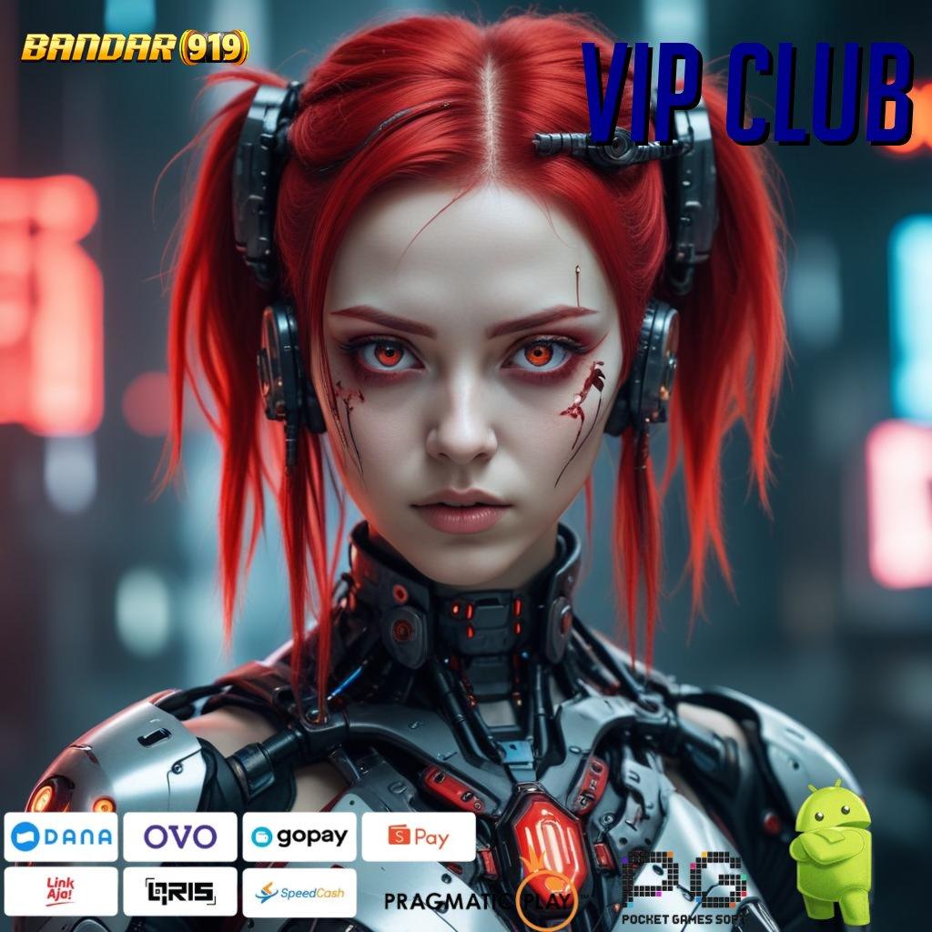 VIP CLUB , Apk Android Hadiah Modern