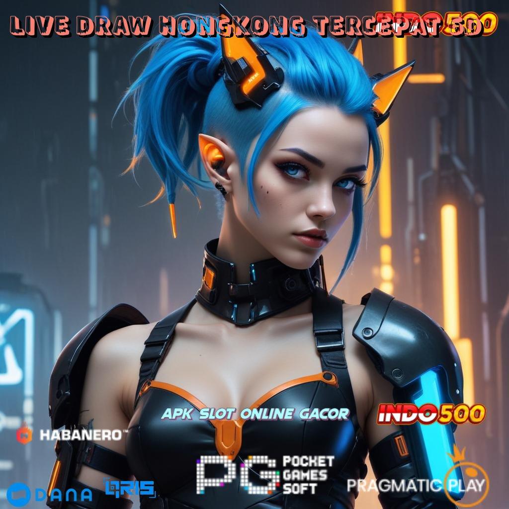 Live Draw Hongkong Tercepat 6d