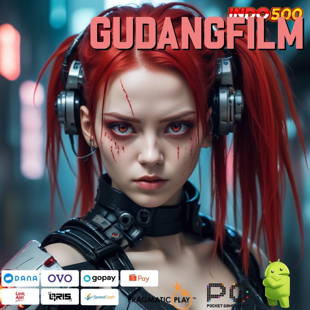 GUDANGFILM Aplikasi Instan Dengan Maxwin Besar