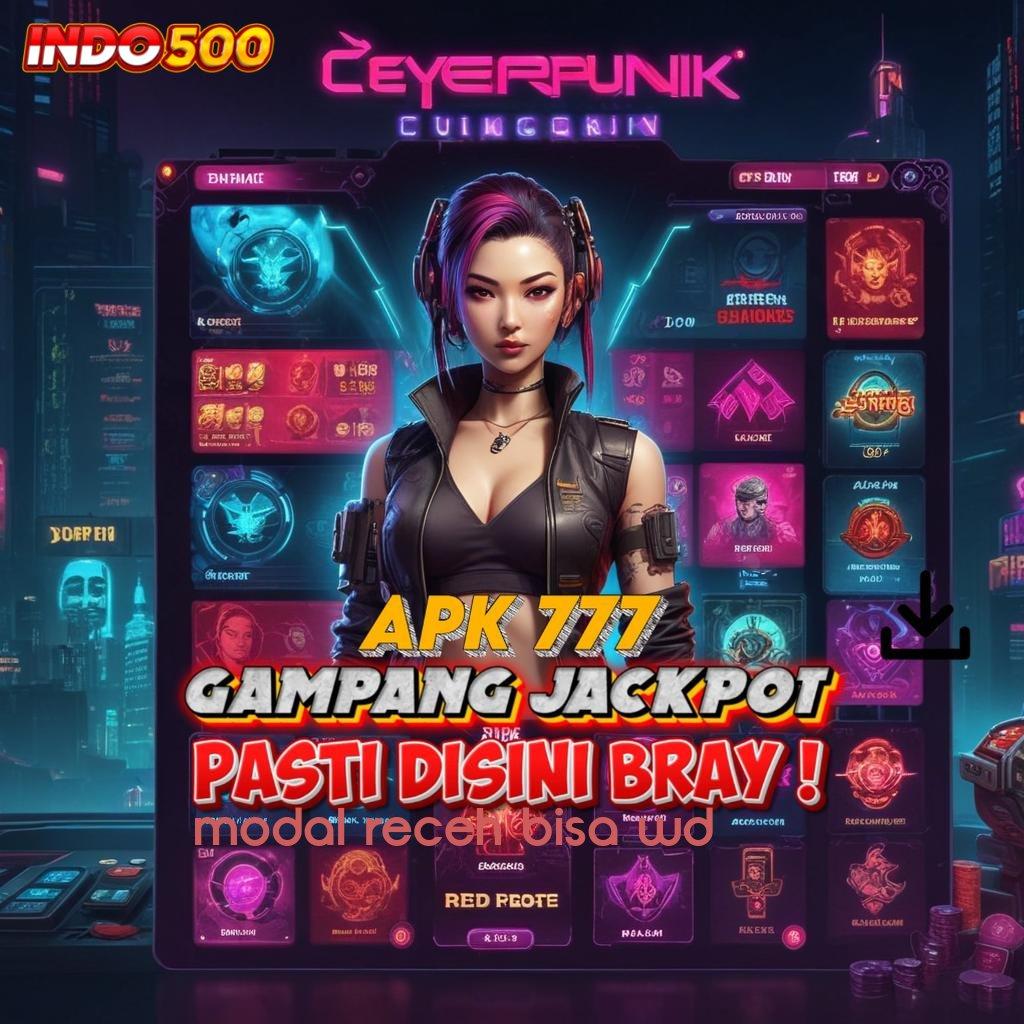 MODAL RECEH BISA WD ≫ Game Terbaru Dengan RTP Gacor Maksimal