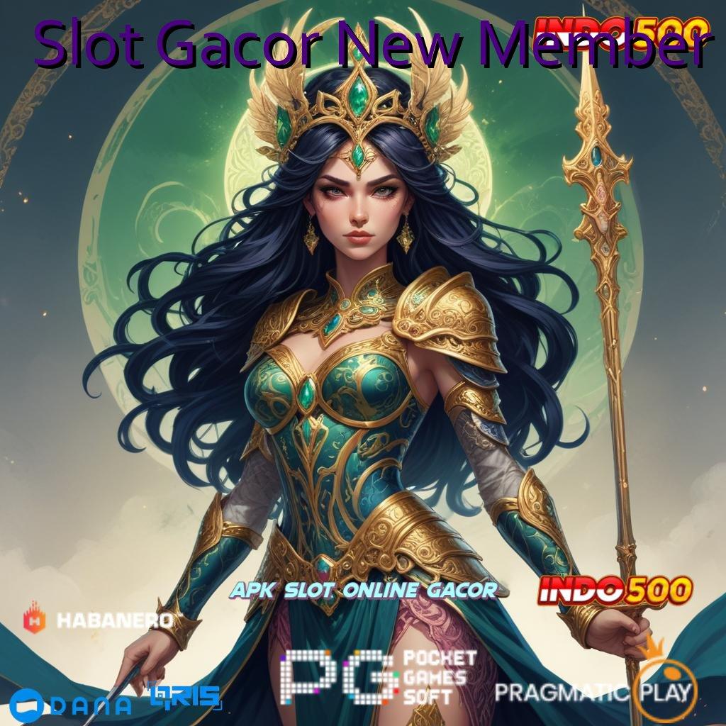 Slot Gacor New Member