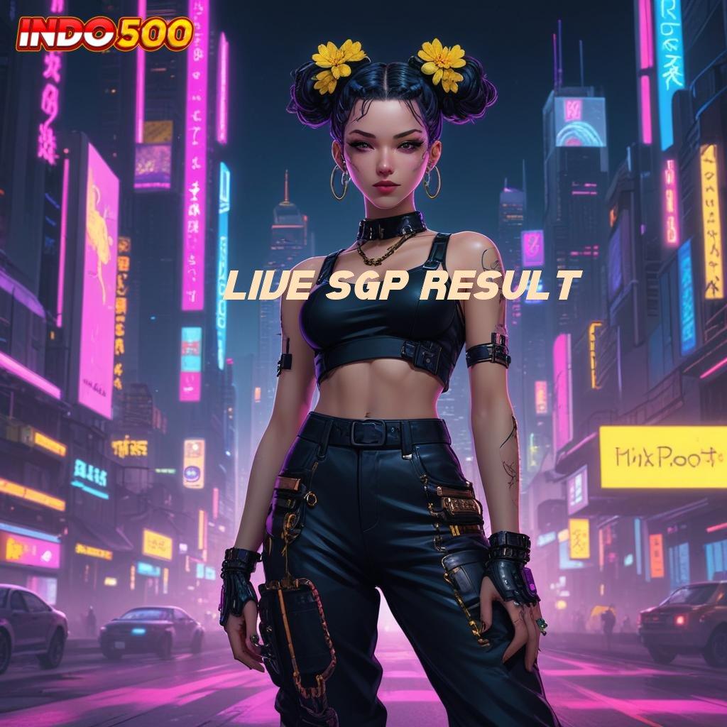 LIVE SGP RESULT 🧡 Peluang Cuan Baru dengan Sistem Teknologi Terkini