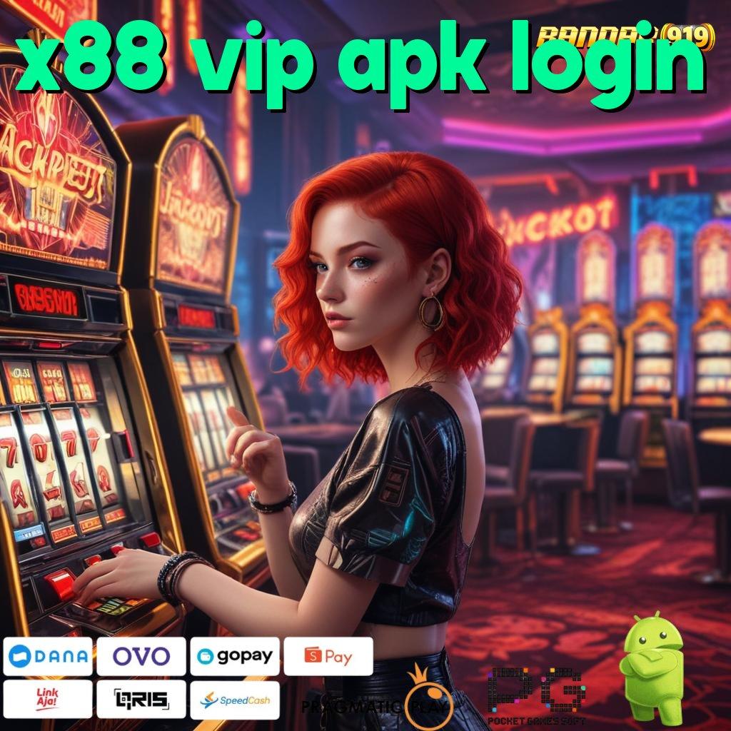 X88 VIP APK LOGIN > Game Cuan Download Sekarang!