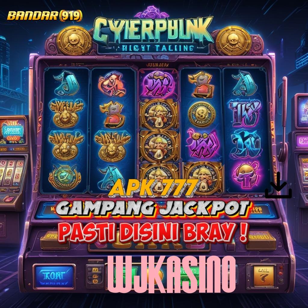 WJKASINO 💥 hadiah cepat dan teknologi android terbaru