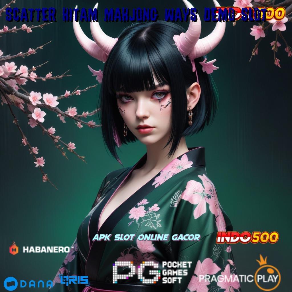 SCATTER HITAM MAHJONG WAYS DEMO SLOT 🎮 Customer Server Sumber Pendapatan Dari Investasi