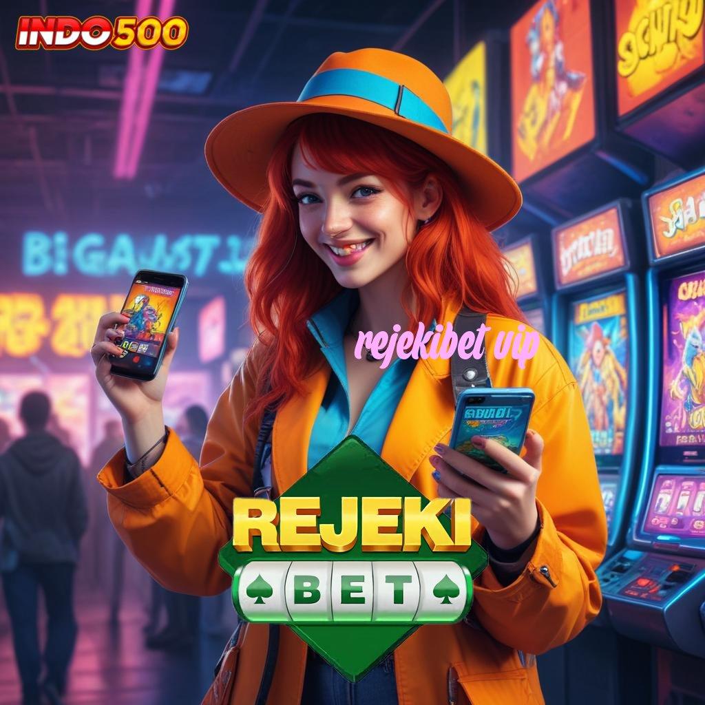 REJEKIBET VIP ♍ bazar digital terbesar di platform android