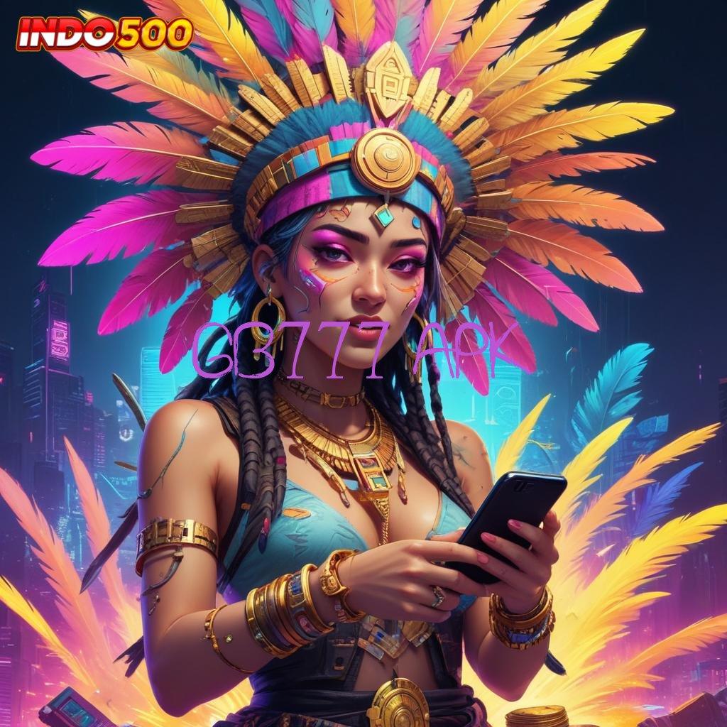 GB777 APK ➿ Paket Hadiah Emas Deposit Dana Receh