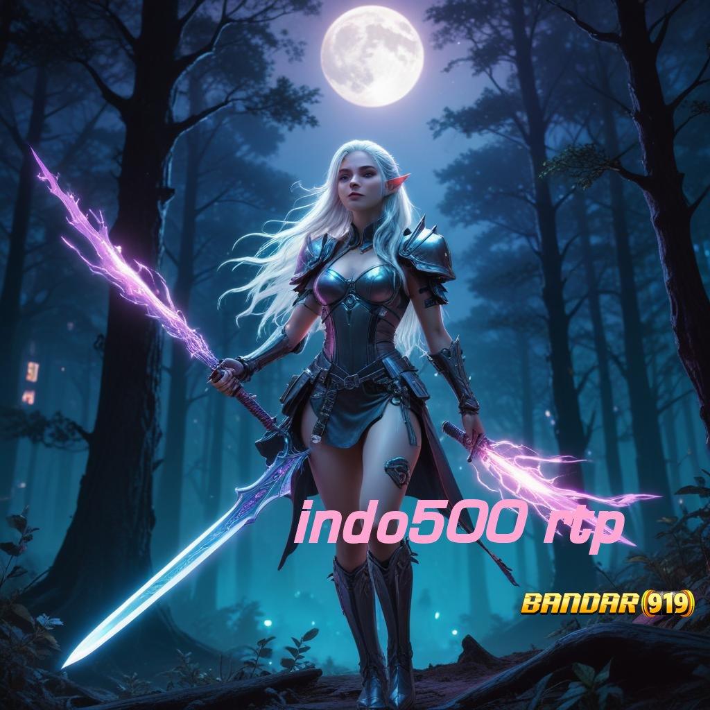 INDO500 RTP 🧡 game online slot 777 gacor resmi, link alternatif login praktis