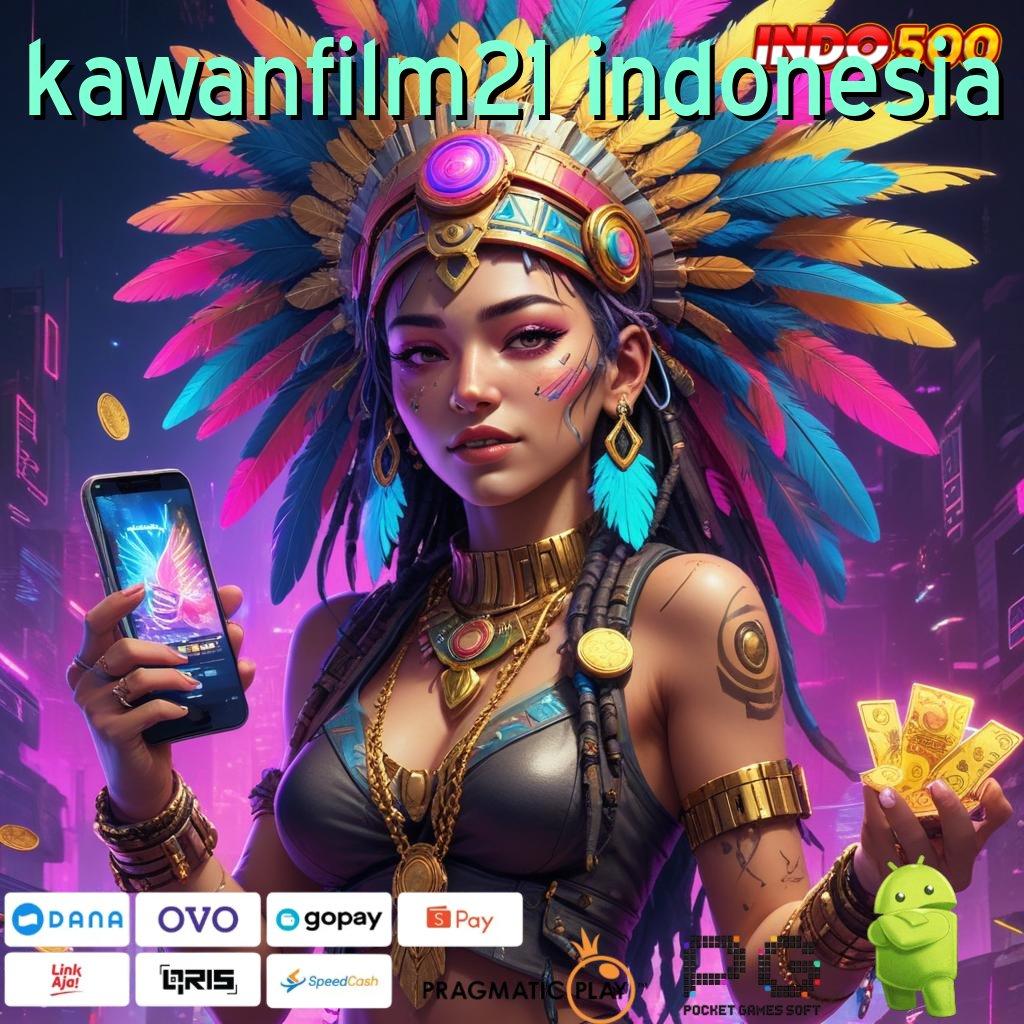 KAWANFILM21 INDONESIA mudah dikerjakan modal receh langsung untung