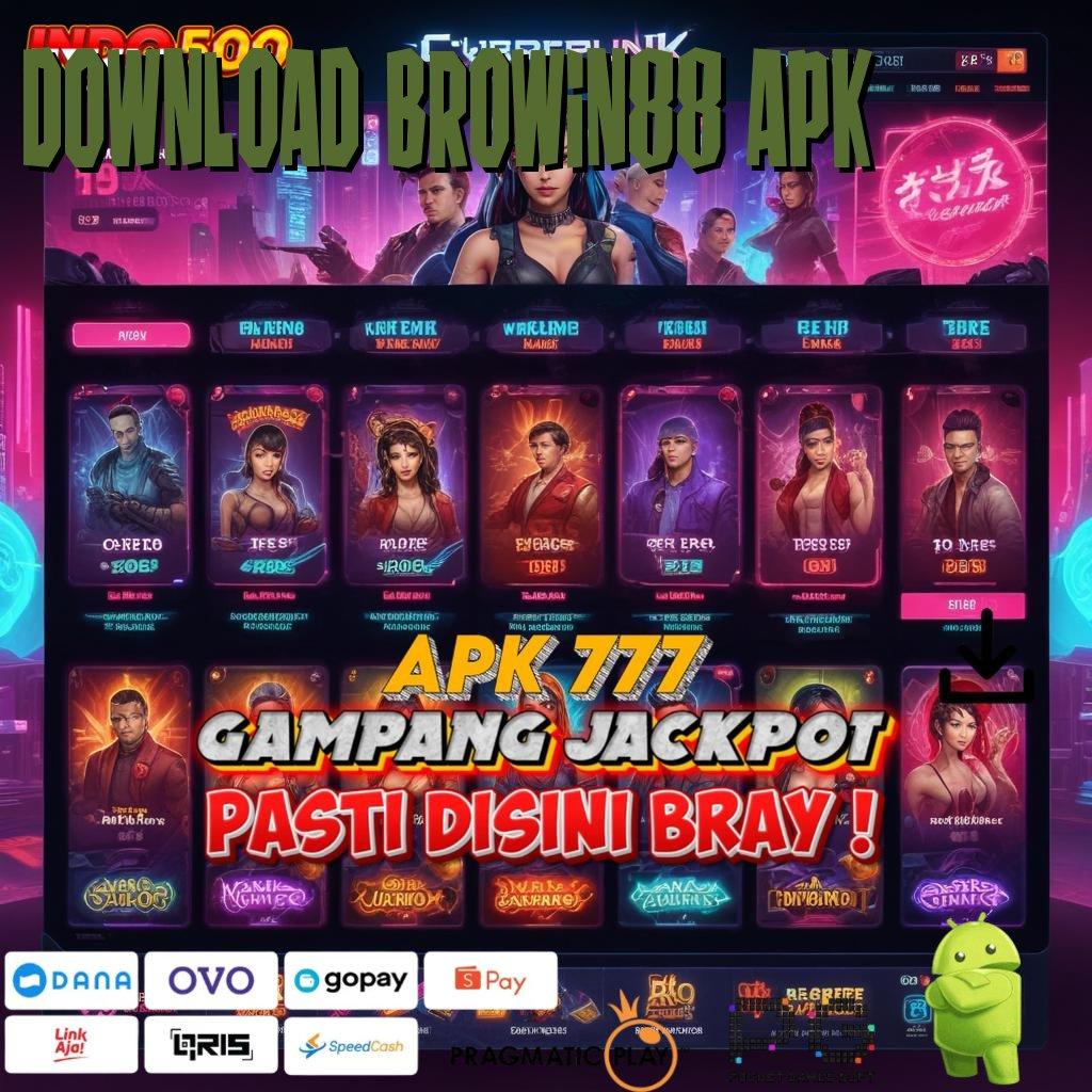 DOWNLOAD BROWIN88 APK Tanpa Kerugian Unduh Slot Maxwin Apk Android & iOS