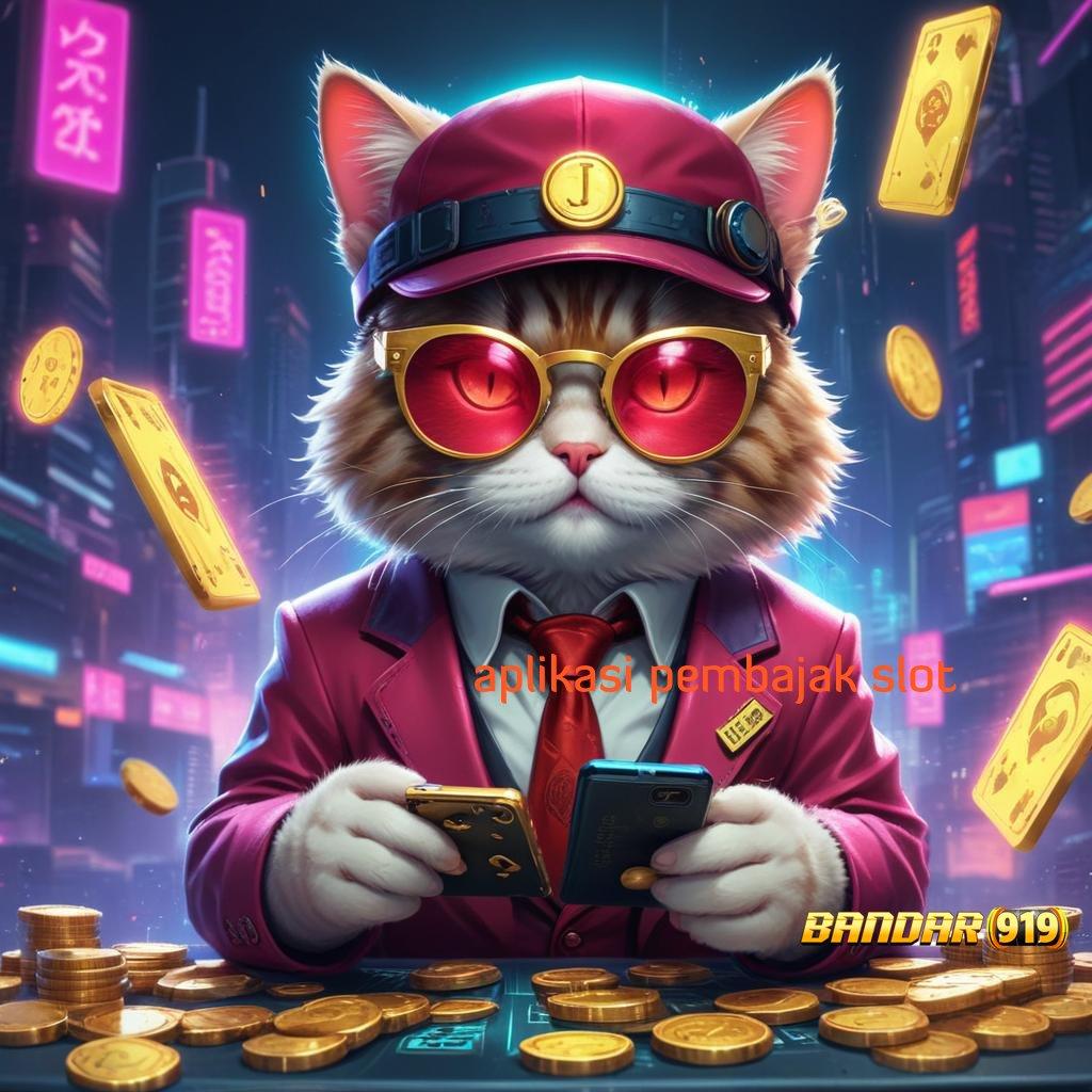 APLIKASI PEMBAJAK SLOT | Gacor Anti Stop Unduh Versi 2.988.44 Login Terbaru Tahun Ini