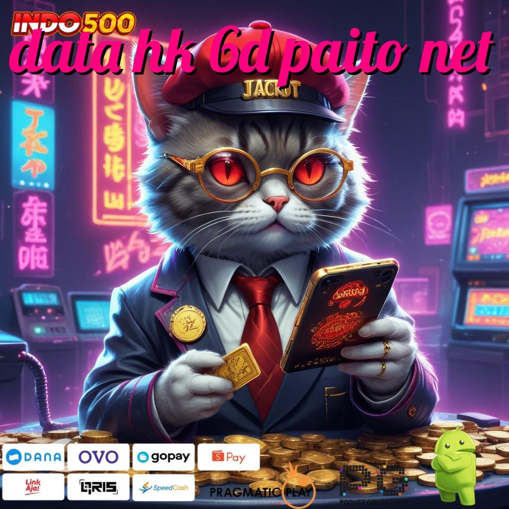 DATA HK 6D PAITO NET slot depo 5k: di mana semua menang hanya di imajinasi!