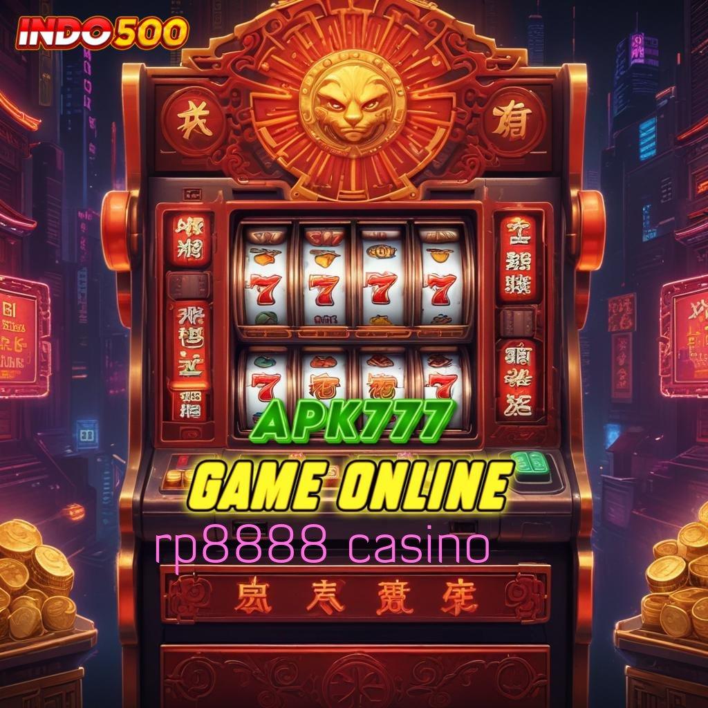 RP8888 CASINO 🐉 Depo Bni 20k Newbie Dapat 100 Bebas IP