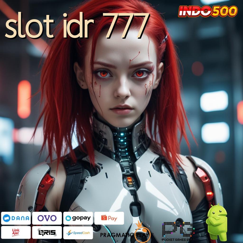 SLOT IDR 777 Versi Baru Mesin Jackpot Besar