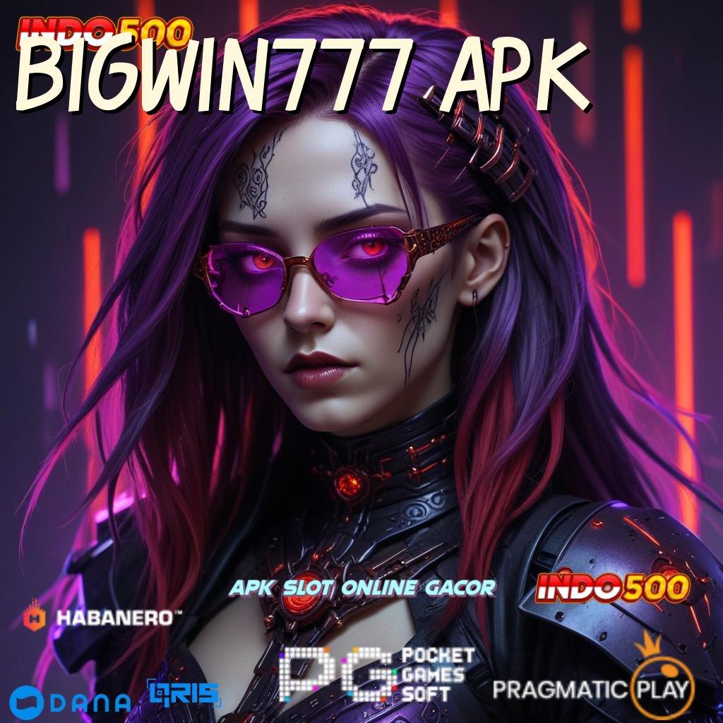 Bigwin777 Apk