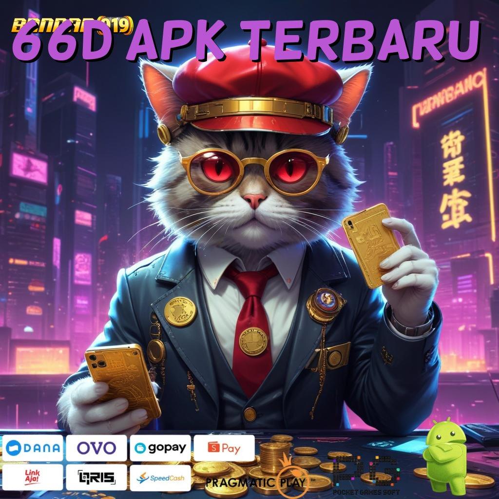 66D APK TERBARU @ berkualitas slot modal minim langsung kaya