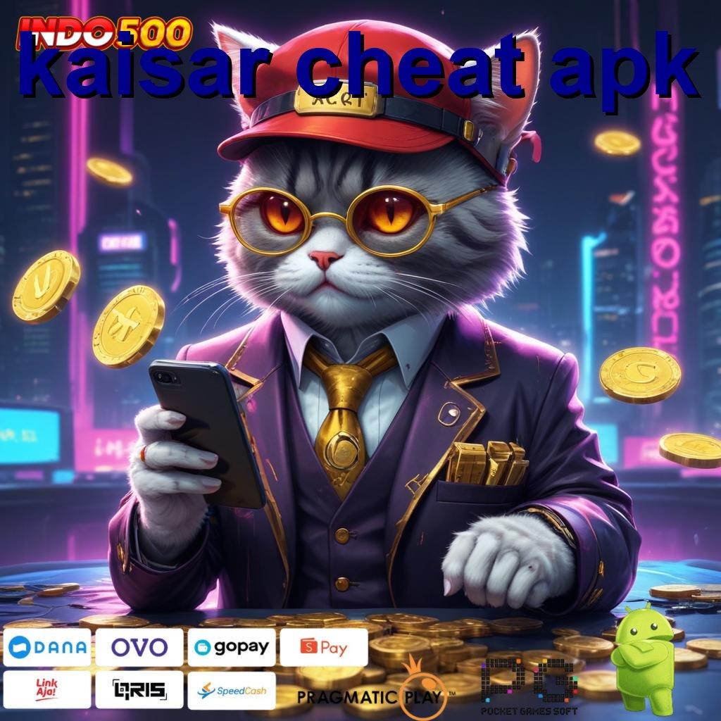 KAISAR CHEAT APK Domain Stabil Kunci Keunggulan Modern