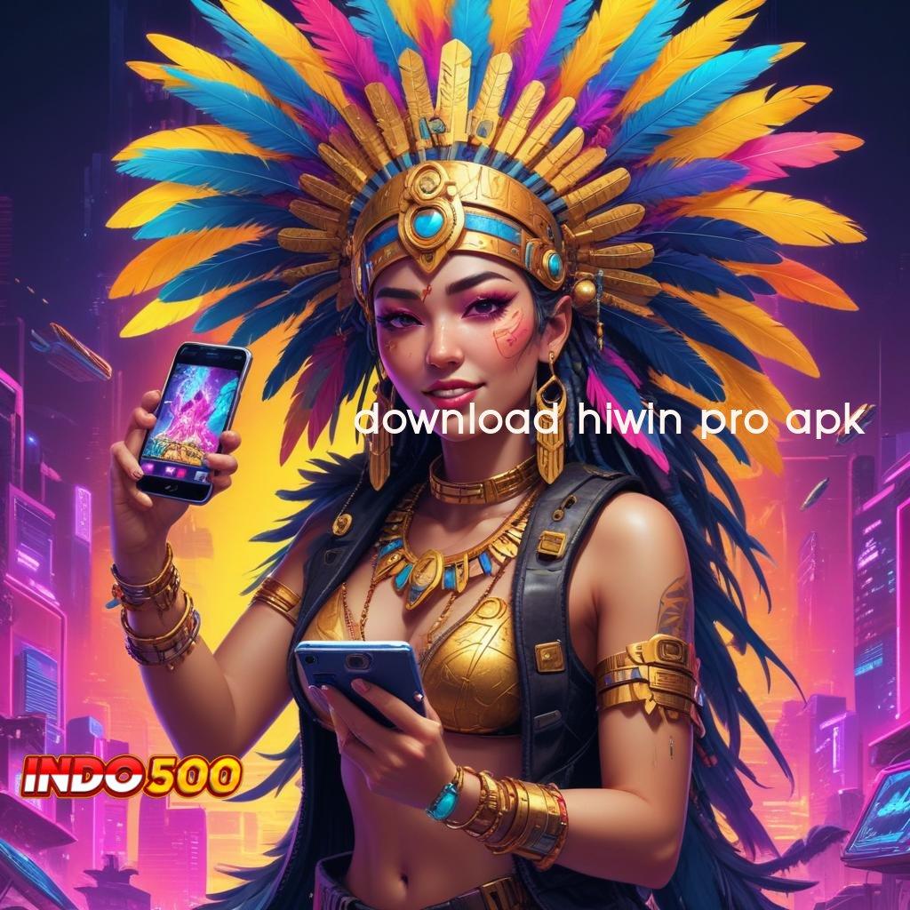 DOWNLOAD HIWIN PRO APK ⚌ link scatter terbaru langsung profit