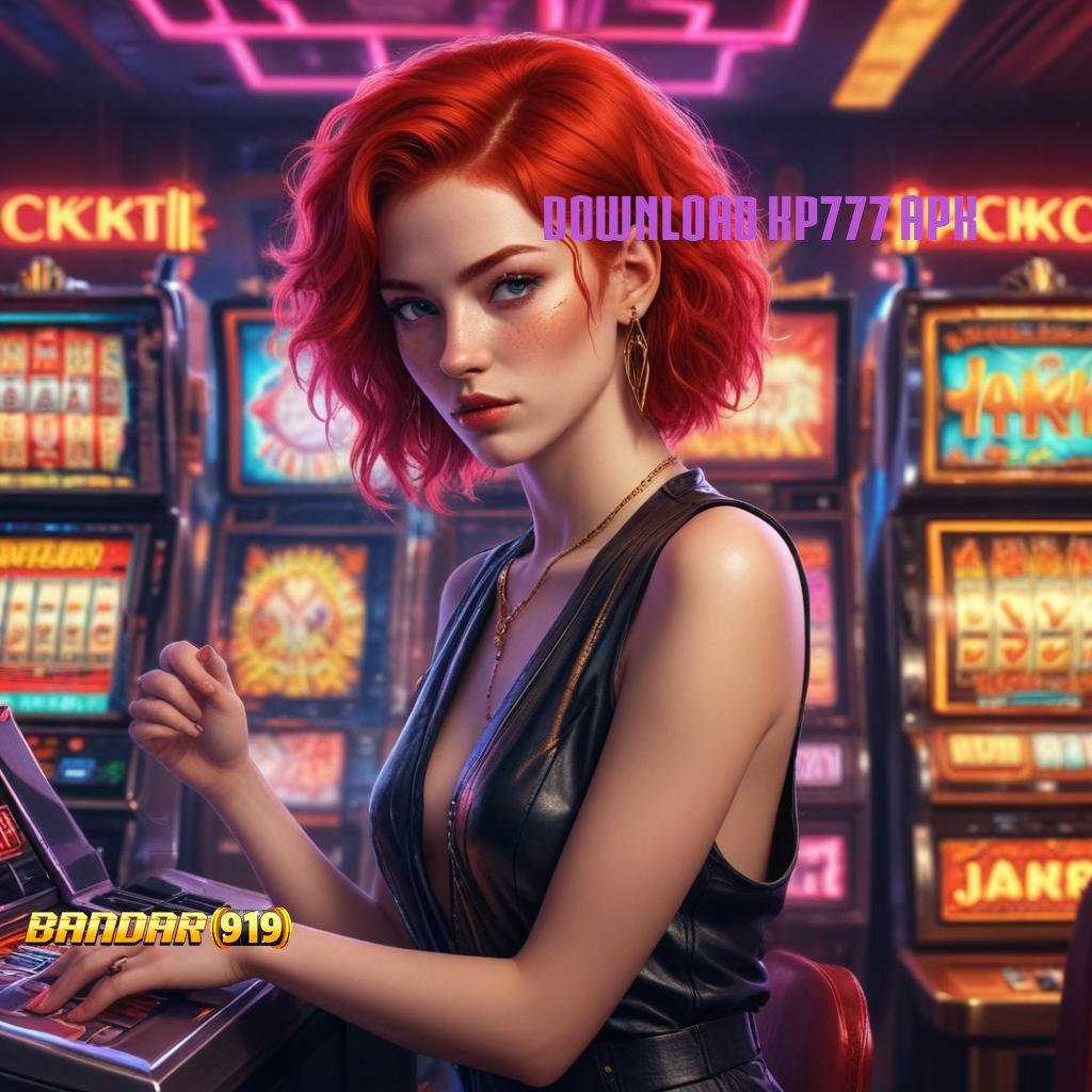 DOWNLOAD KP777 APK ⚌ Forum Slot Gacor Dengan Banyak Pilihan Bonus