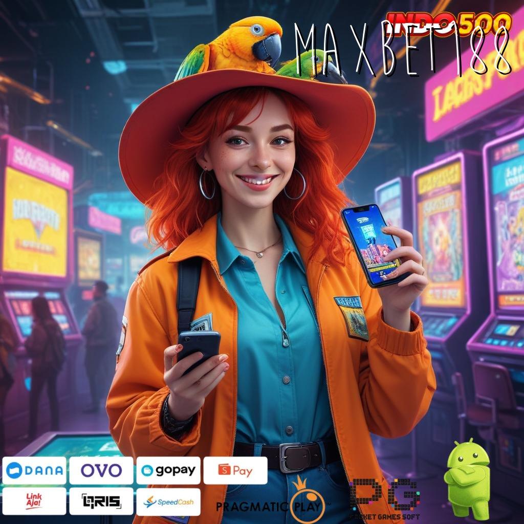 MAXBET188 ilmu menembus batas