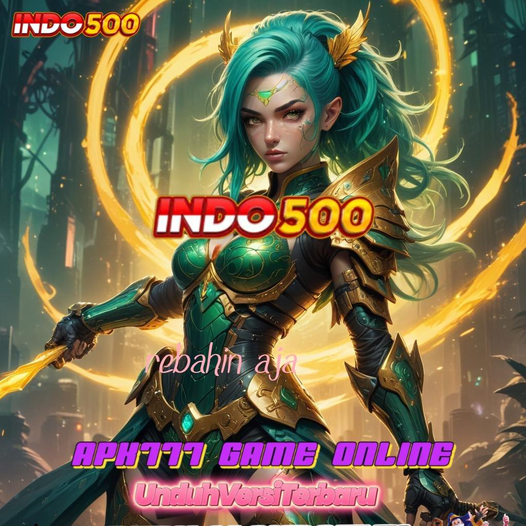 REBAHIN AJA 🎮 Langkah Efektif Raih Maxwin dengan Modal Receh