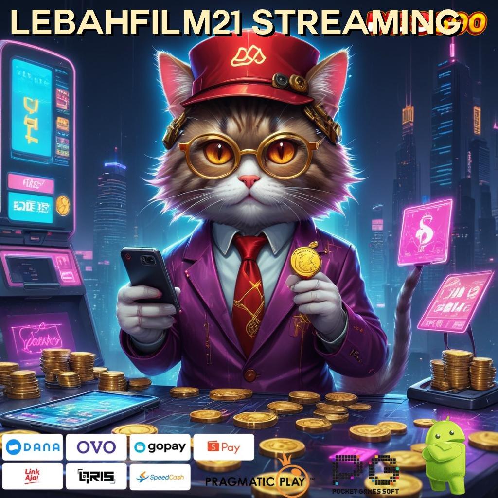 LEBAHFILM21 STREAMING APK Event Bonus Versi 129