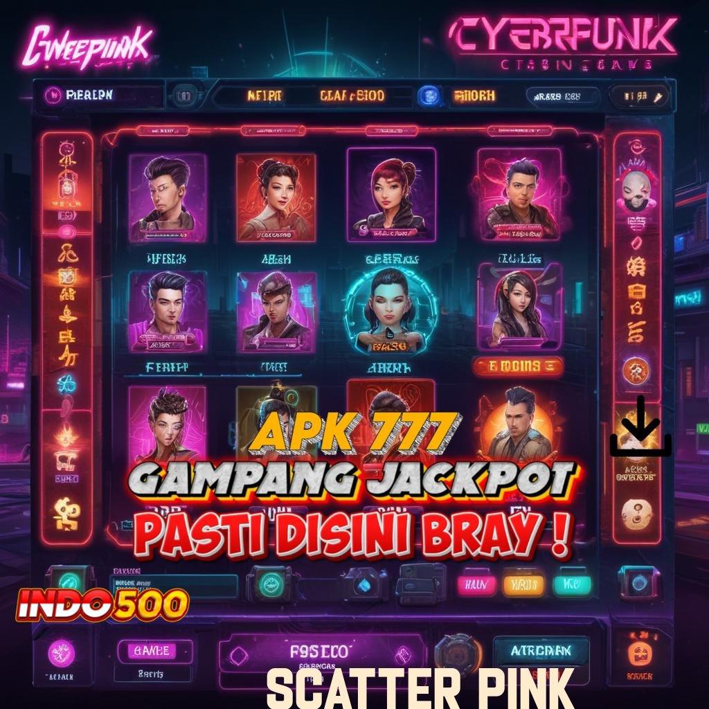 SCATTER PINK Lingkungan Digital Baru Cuan Maksimal