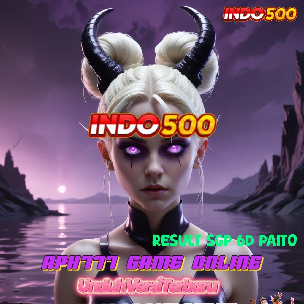 RESULT SGP 6D PAITO 🧡 Menguntungkan Cheat Slot Apk Unlimited Money