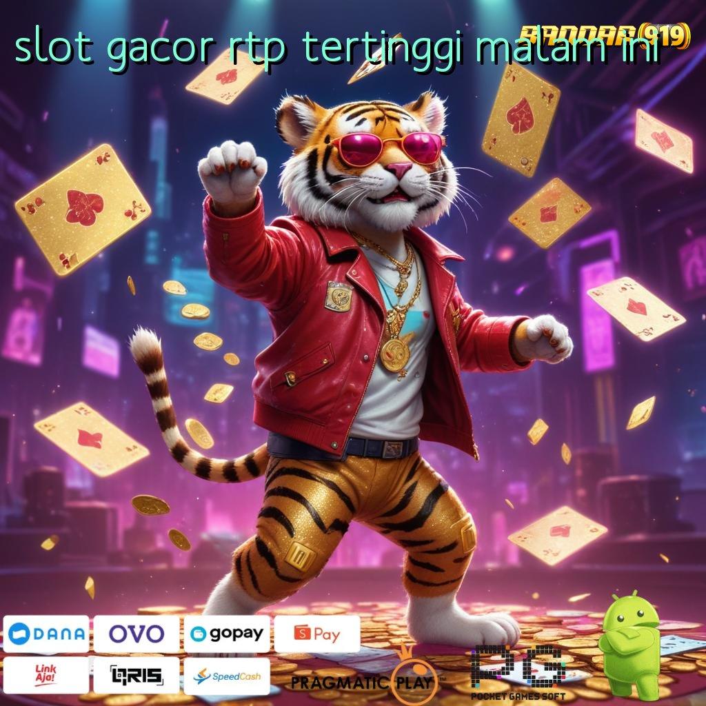 SLOT GACOR RTP TERTINGGI MALAM INI | auto win maksimal dengan kejutan kemenangan tanpa saingan