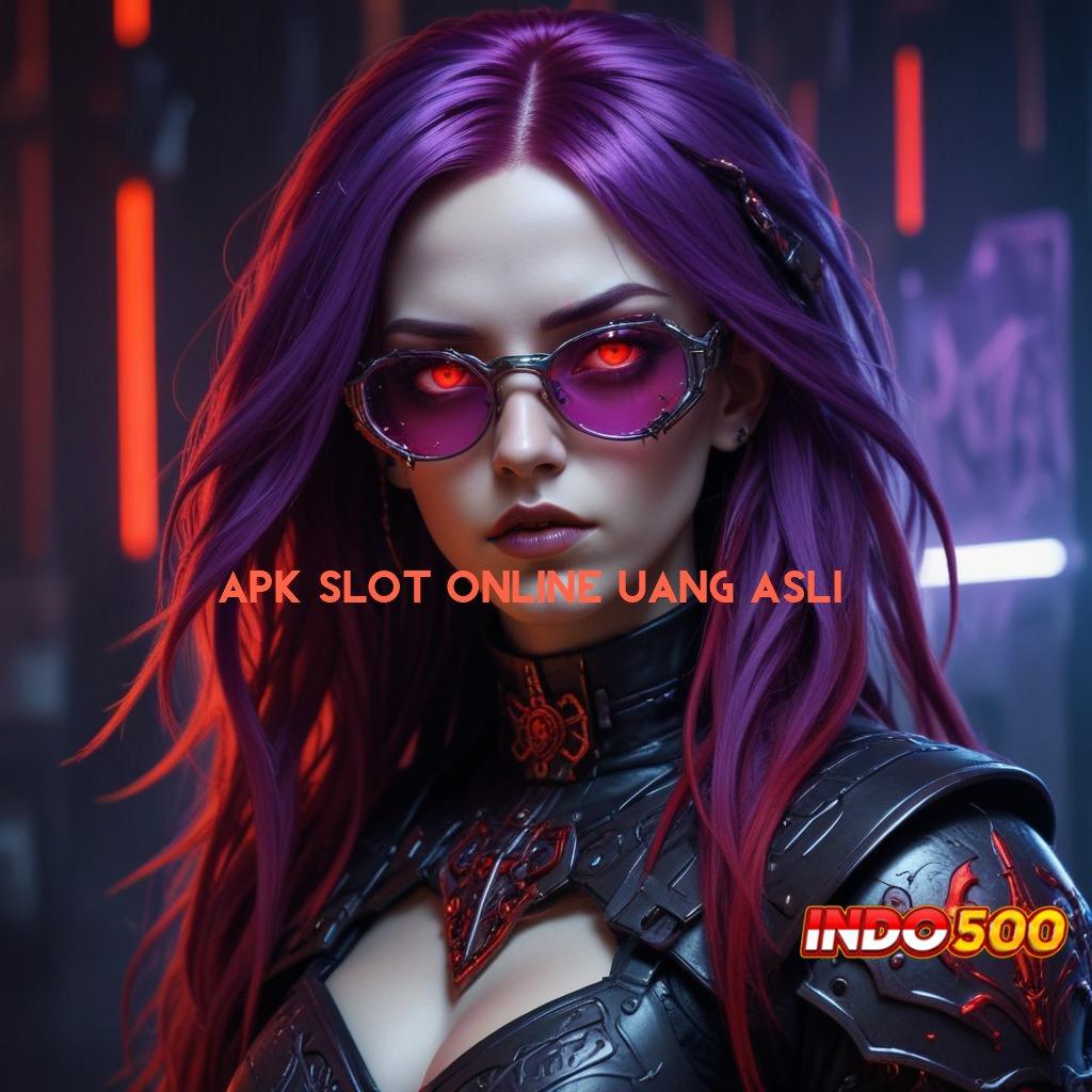 APK SLOT ONLINE UANG ASLI ⇉ Download Mesin Slot Dengan RTP Optimal