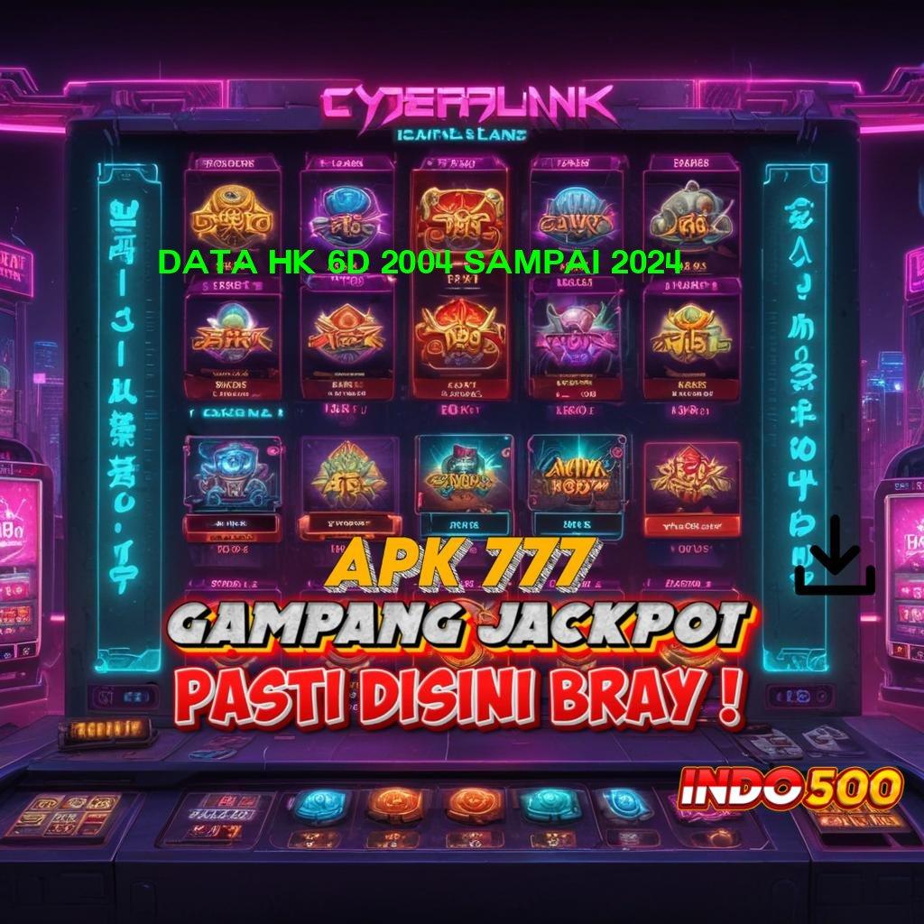 DATA HK 6D 2004 SAMPAI 2024 | Deposit Bri 20 000 Pencari Peluang Bisnis