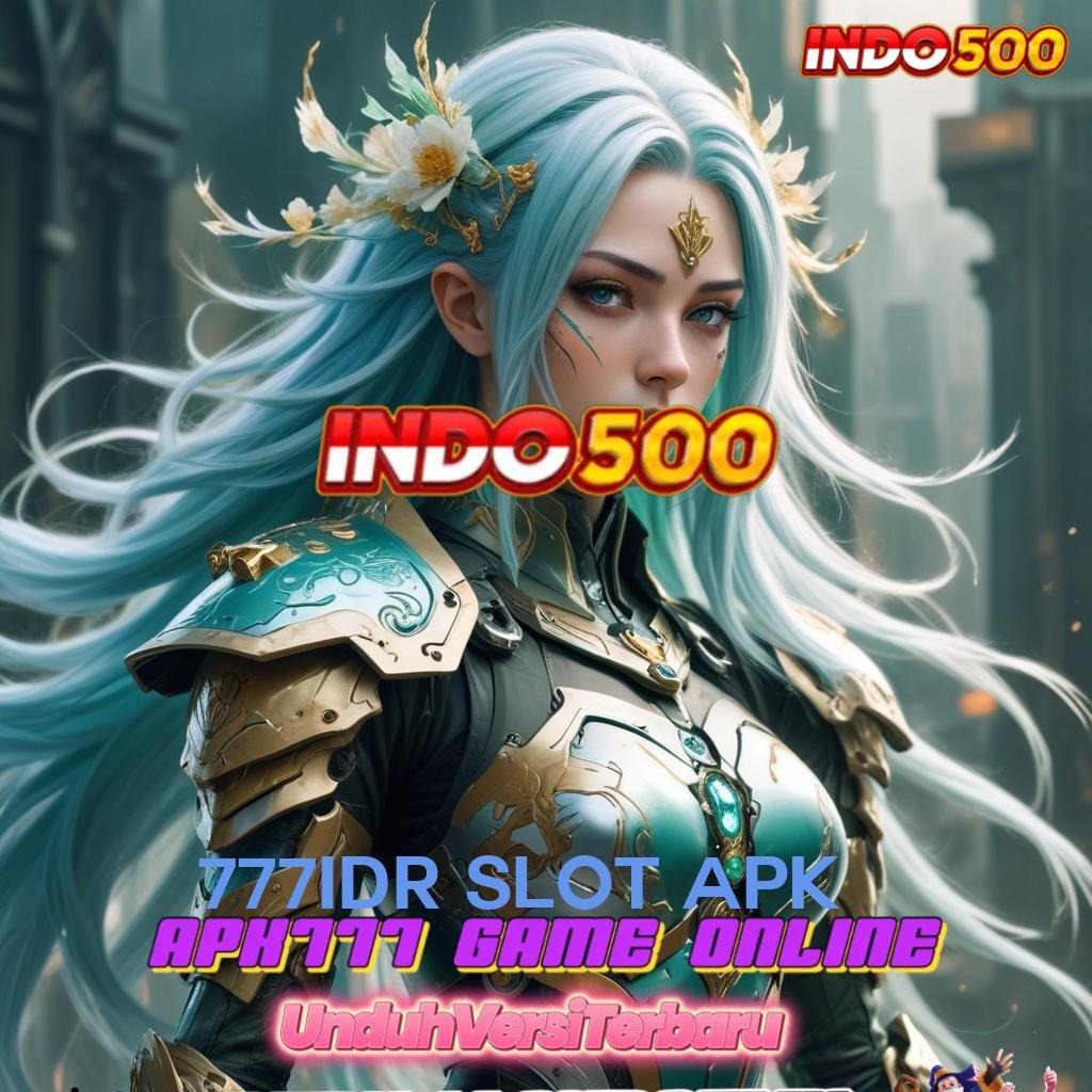 777IDR SLOT APK ✷ Receh Bonus Mega Dinamis Pragmatic