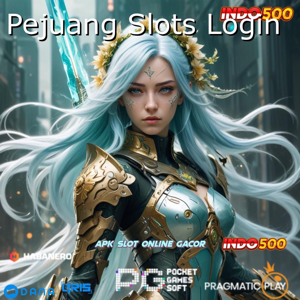 Pejuang Slots Login