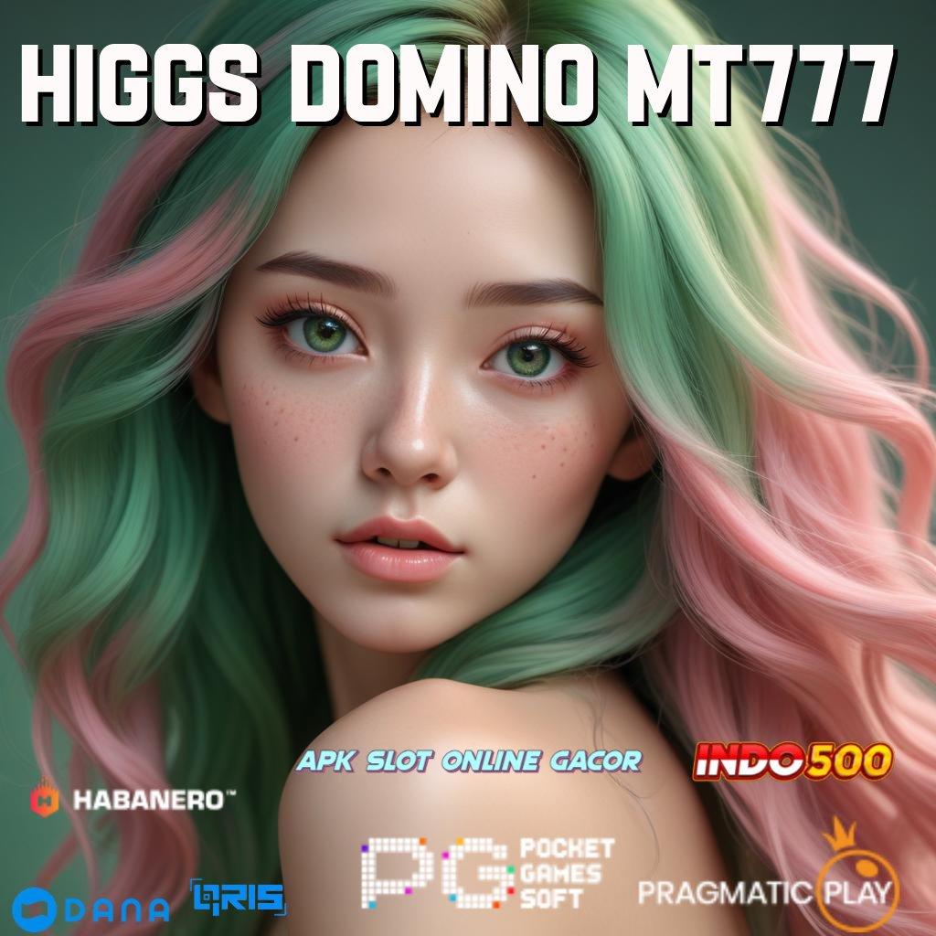 Higgs Domino Mt777