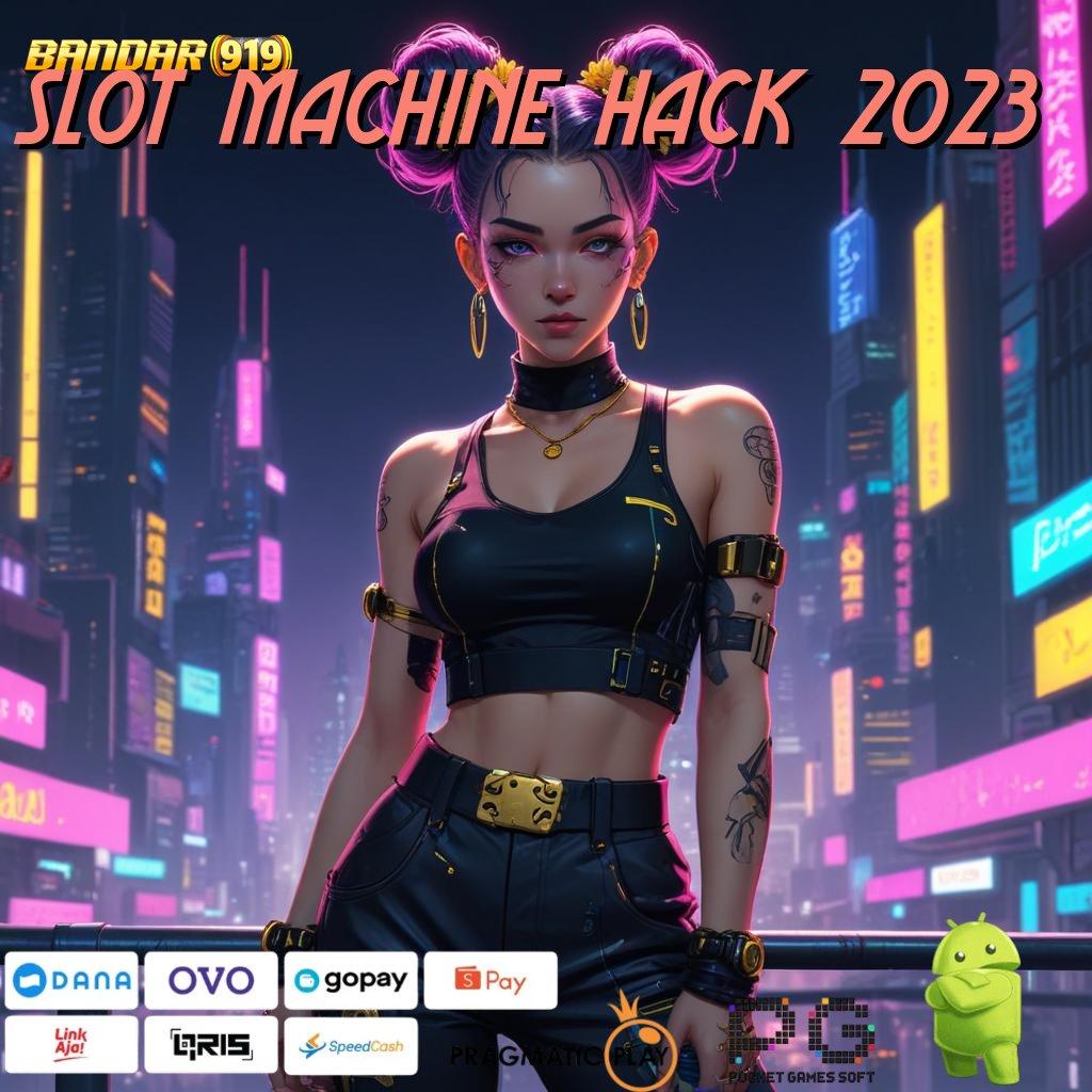 SLOT MACHINE HACK 2023 @ panduan terbaik untuk sukses besar