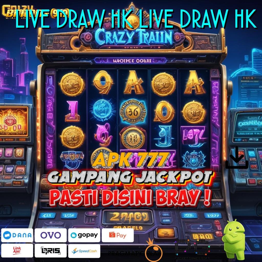 LIVE DRAW HK LIVE DRAW HK # Taruhlah Fokus pada Jalan Efisien ke Maxwin