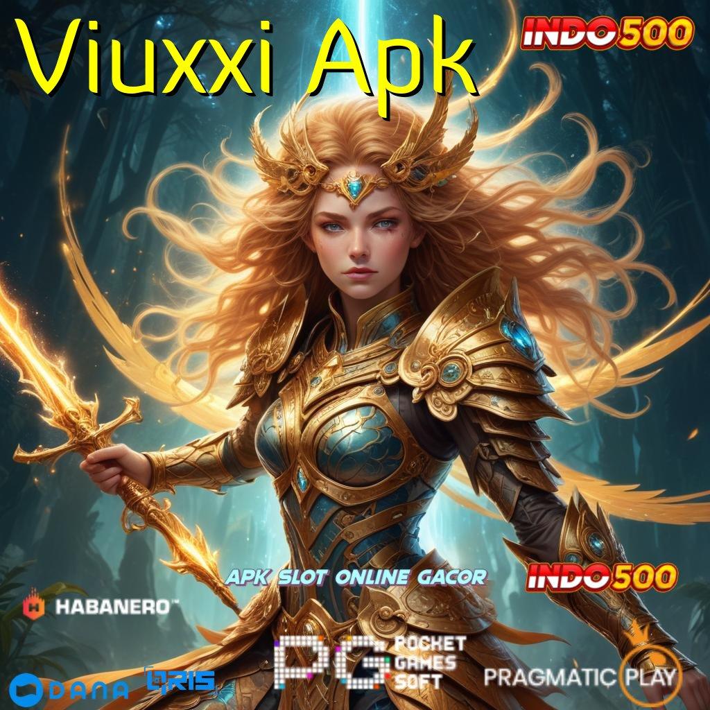 Viuxxi Apk