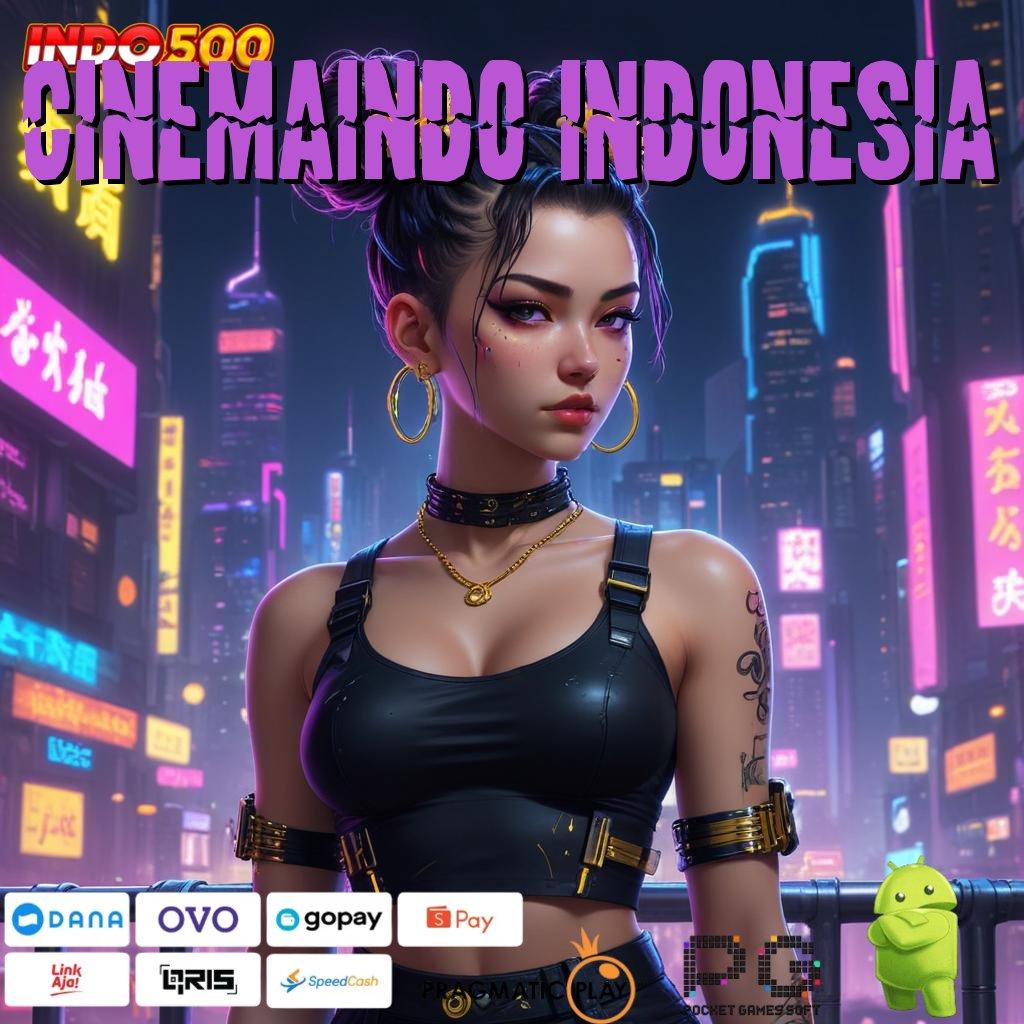 CINEMAINDO INDONESIA Game Android Paling Seru Versi Baru Unduhan Cepat