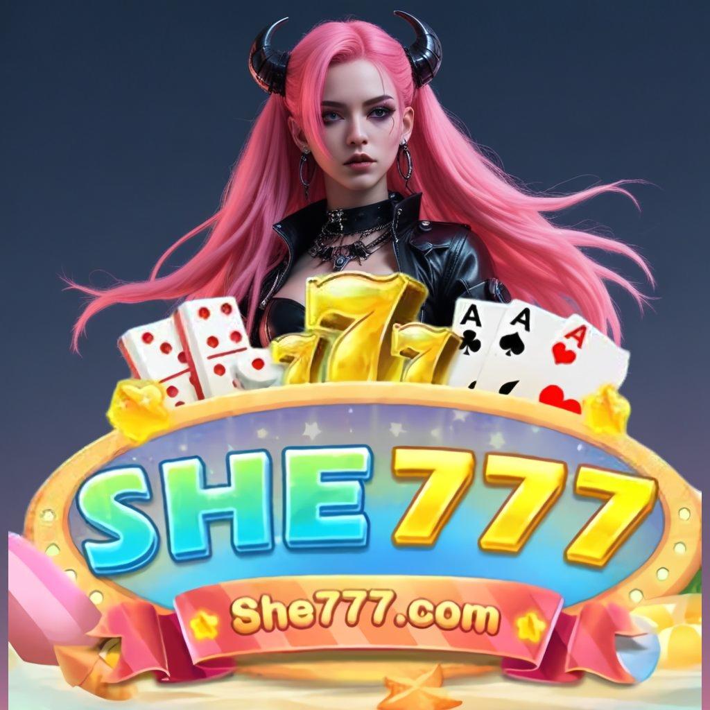 SHE777 APK 🥇 Game Slot Baru Langsung Gacor Instan